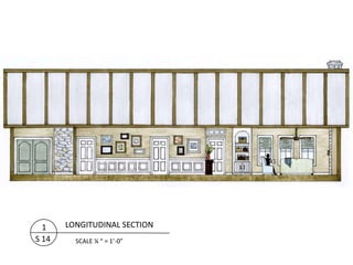 1    LONGITUDINAL SECTION
S 14     SCALE ¼ “ = 1’-0”
 