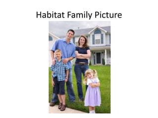 Habitat Family Picture
 