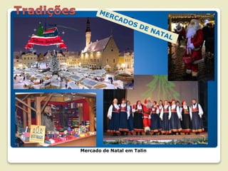 Mercado de Natal em Talin
 