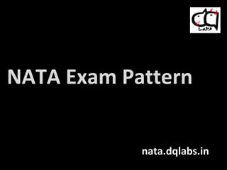 NATA Exam Pattern nata.dqlabs.in 