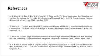 High bandwidth memory in vlsi chip integration and advanced technology ...