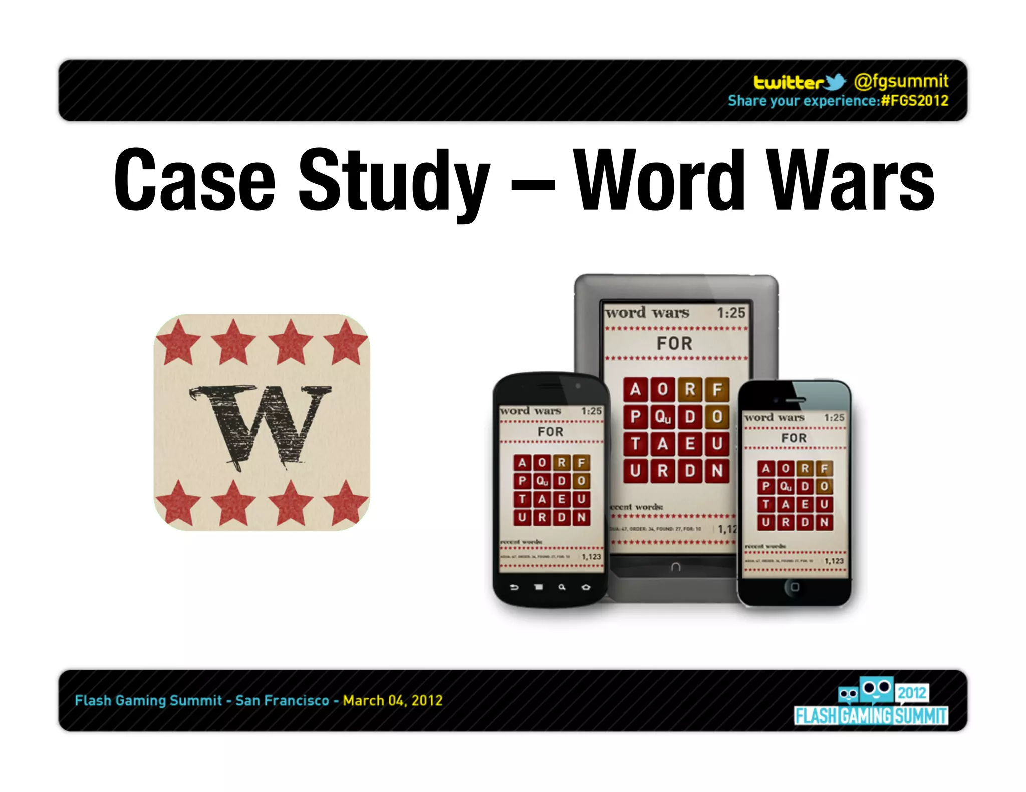 Case Study – Word Wars
 