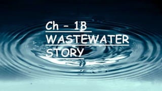 18.WASTEWATER STORY
 