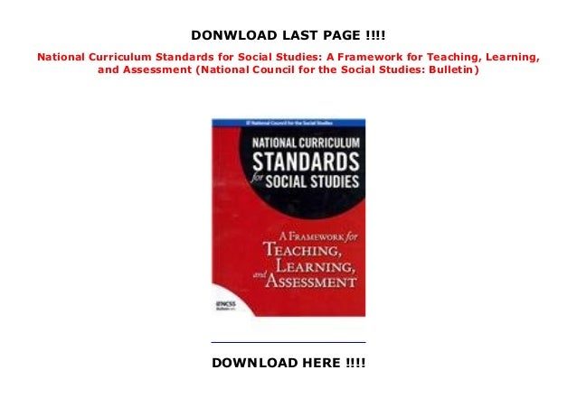 National Curriculum Standards for Social Studies: A Framework for ...