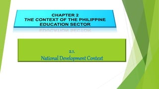 2.1.
National Development Context
 