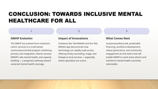 National Mental Health Programme (NMHP):Expanding Community-Based ...