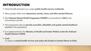 National Mental Health Programme (NMHP):Expanding Community-Based ...
