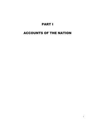 3
PART I
ACCOUNTS OF THE NATION
 