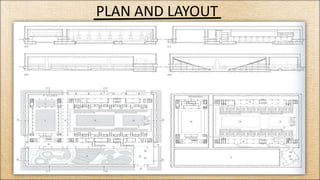 PLAN AND LAYOUT
 