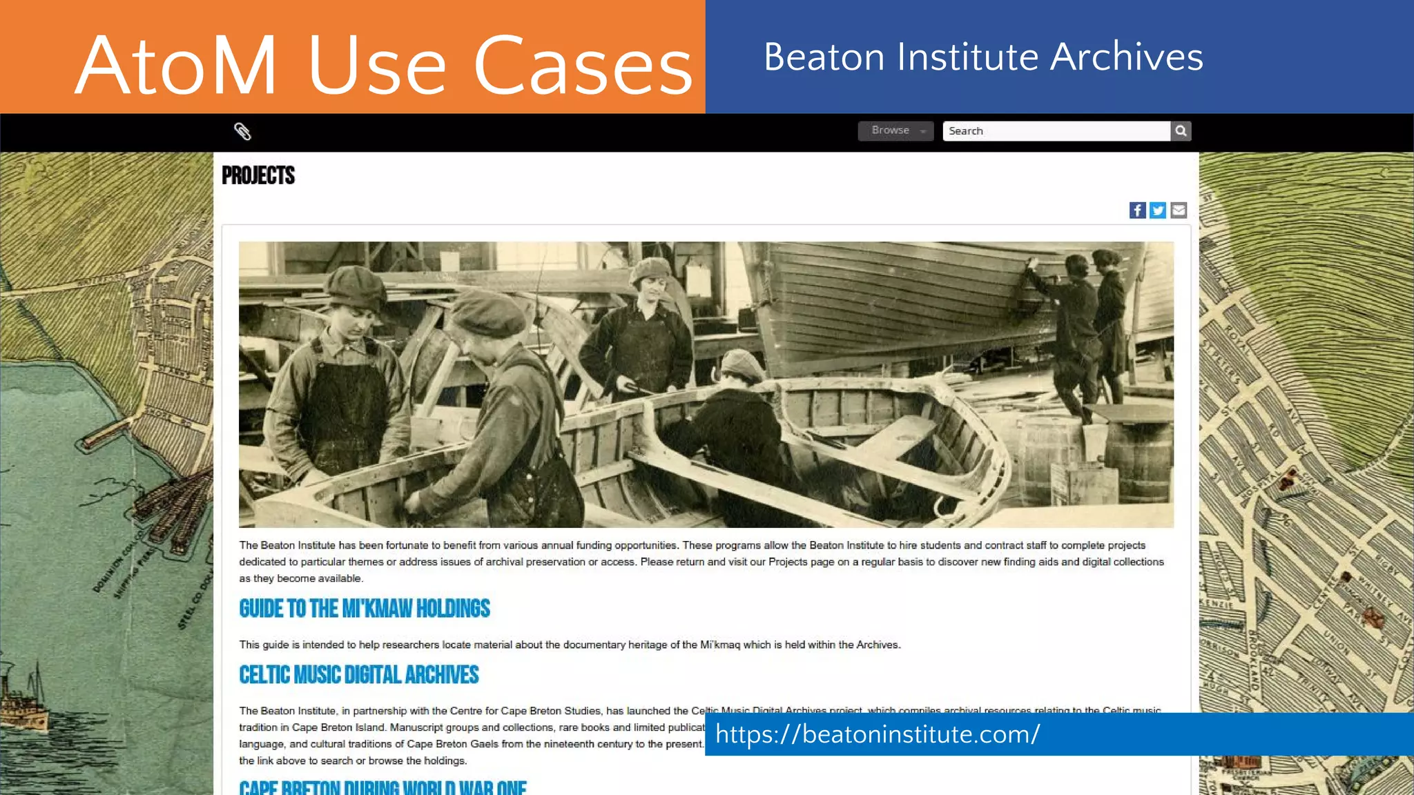 AtoM Use Cases
https://beatoninstitute.com/
Beaton Institute Archives
 
