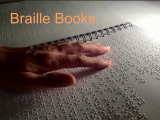 Braille Books
 