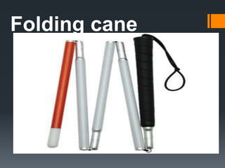 Folding cane
 