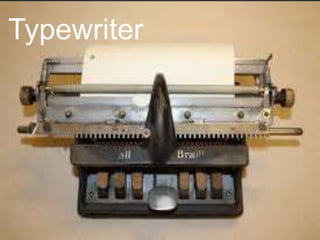 Typewriter
 