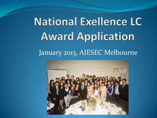 January 2013, AIESEC Melbourne
 