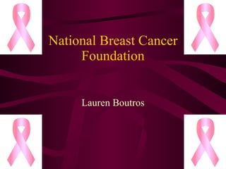 National Breast Cancer Foundation Lauren Boutros 