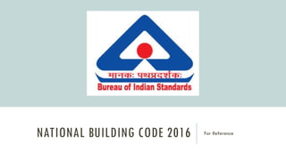 National Building Code 2016 - Summary of the Chapters | PPTX
