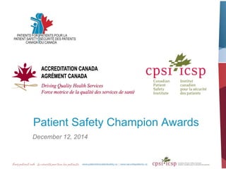 Patient Safety Champion Awards
December 12, 2014
 