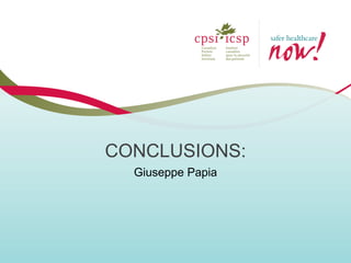 CONCLUSIONS: 
Giuseppe Papia  