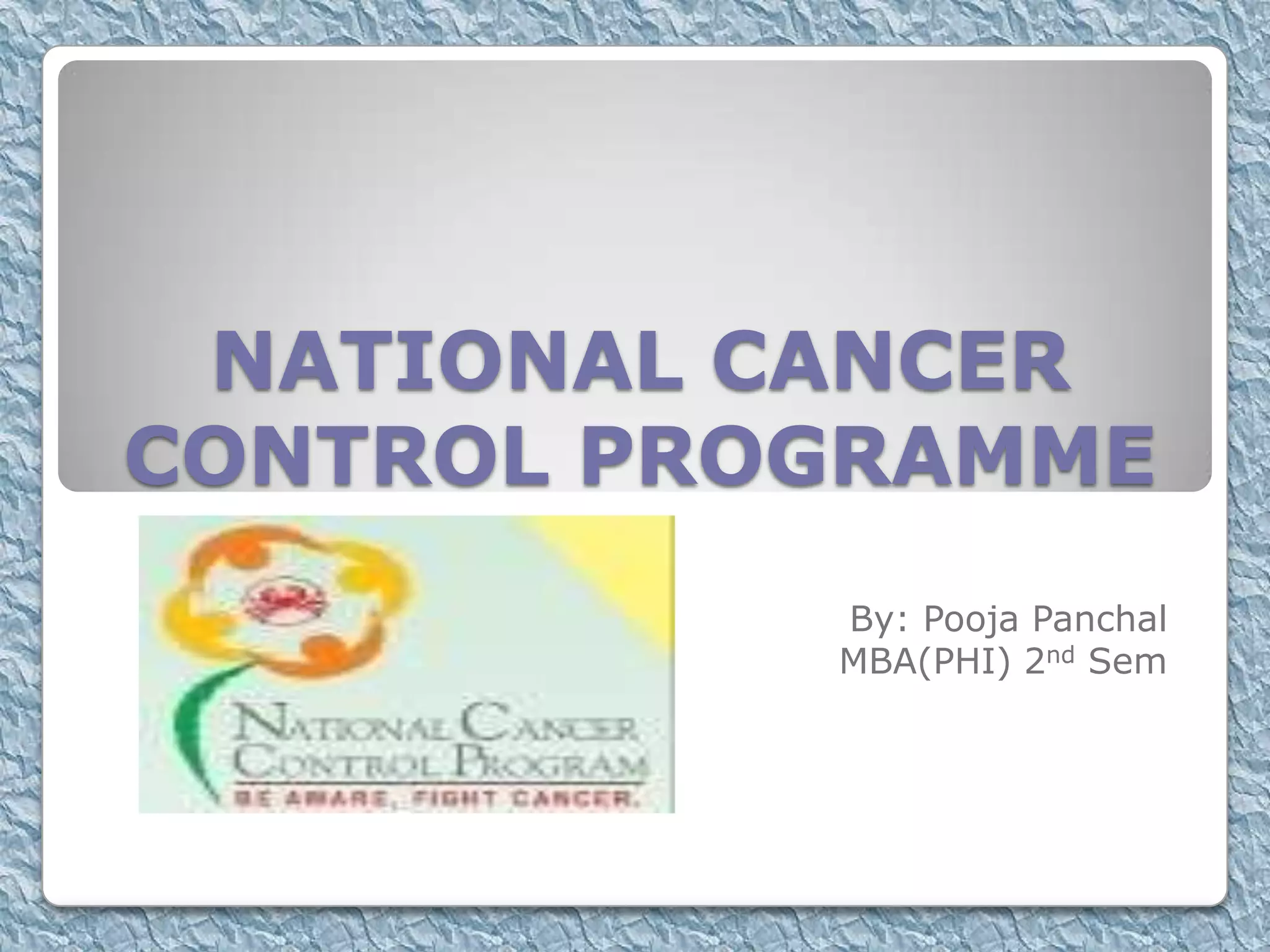 National Cancer | PPTX