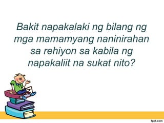 Bakit napakalaki ng bilang ng
mga mamamyang naninirahan
  sa rehiyon sa kabila ng
  napakaliit na sukat nito?
 