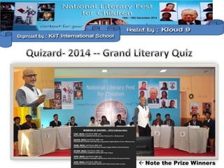  Note the Prize Winners
 