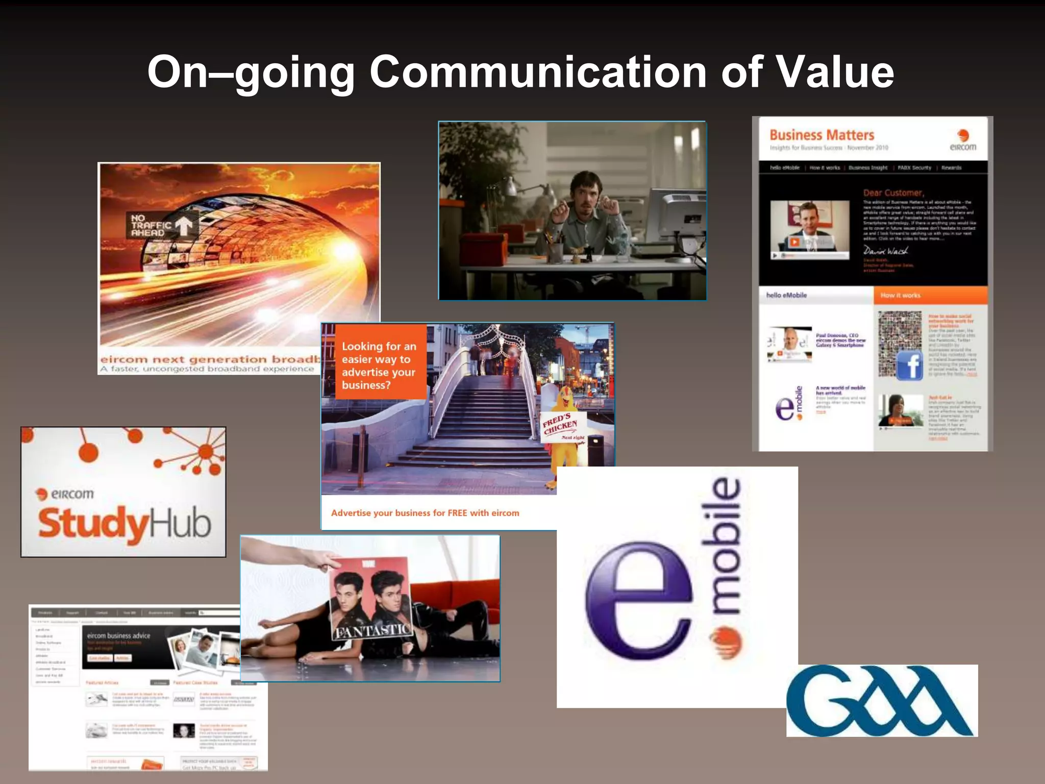 On–going Communication of Value
 