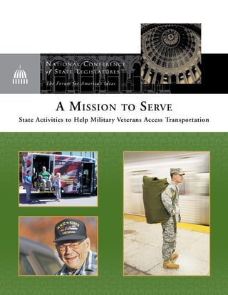 A Mission to Serve
State Activities to Help Military Veterans Access Transportation
 