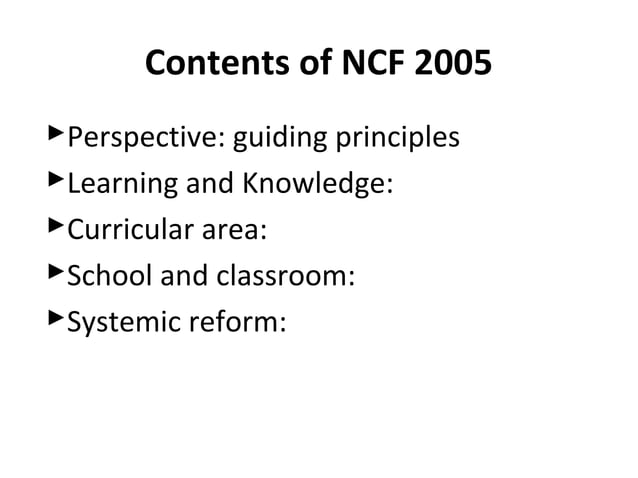 National curriculum framework 2005 | PPT | Primary Education | Education