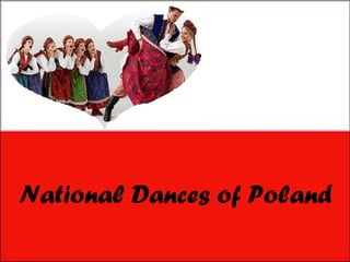 National Dances of Poland
 