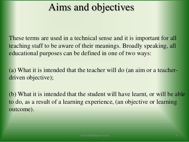 What are aims and objectives?