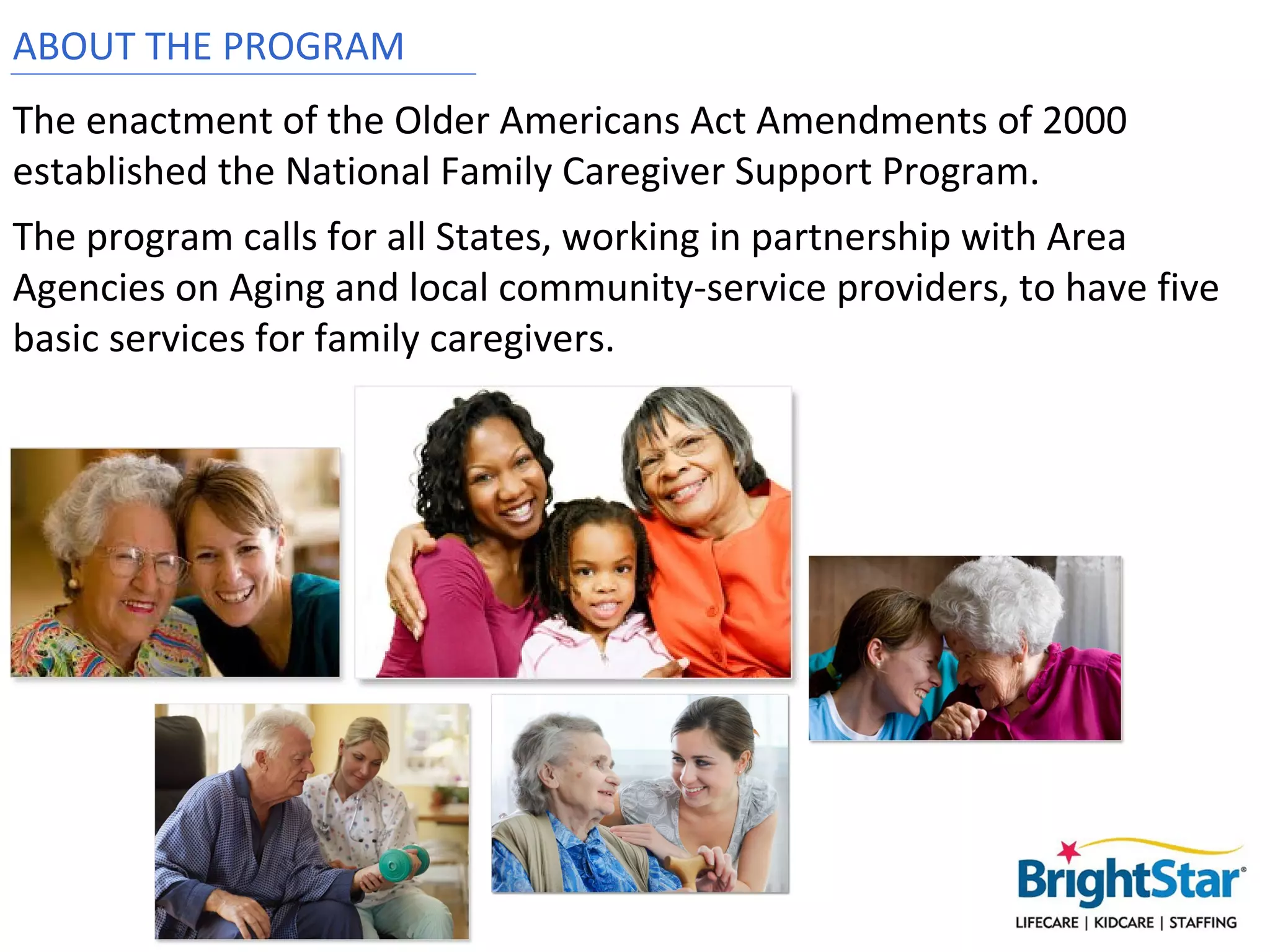 Which Descriptions Are Accurate About The Caregiver Support Program National Family Caregiver Support Program | PPT