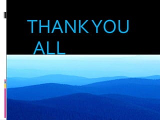 THANKYOU
ALL
 