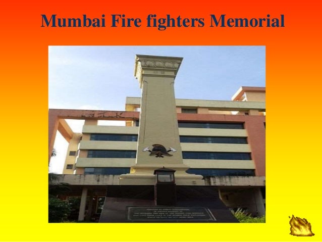 Mumbai Fire fighters Memorial
 