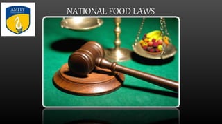 NATIONAL FOOD LAWS
 