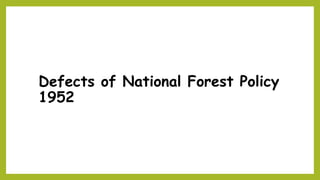 Defects of National Forest Policy
1952
 