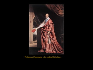 Philippe de Champagne « Le cardinal Richelieu »
 