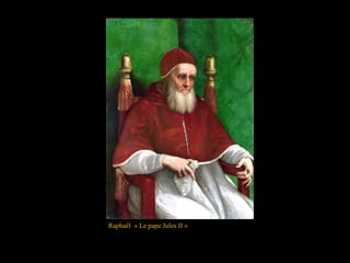 Raphaël « Le pape Jules II »
 