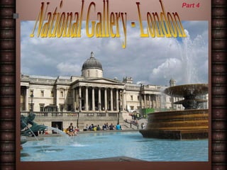 National Gallery - London Part 4 