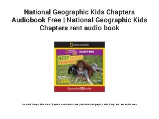 National Geographic Kids Chapters
Audiobook Free | National Geographic Kids
Chapters rent audio book
National Geographic Kids Chapters Audiobook Free | National Geographic Kids Chapters rent audio book
 