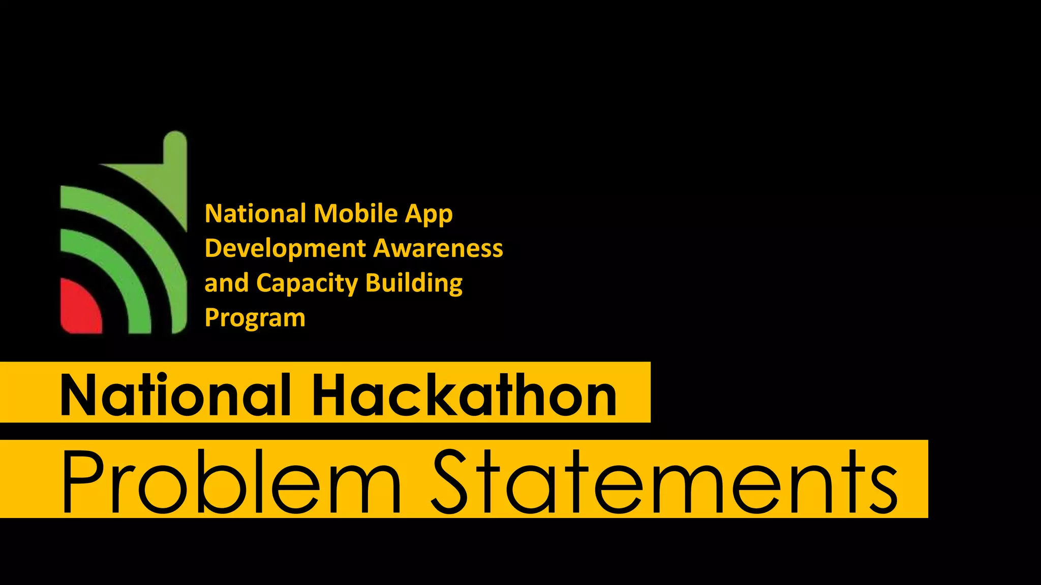 National Hackathon - Problem Statements | PPTX