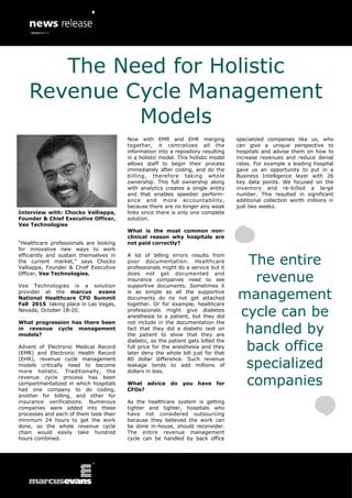 Interview with: Chocko Valliappa,
Founder & Chief Executive Officer,
Vee Technologies
“Healthcare professionals are lookin...