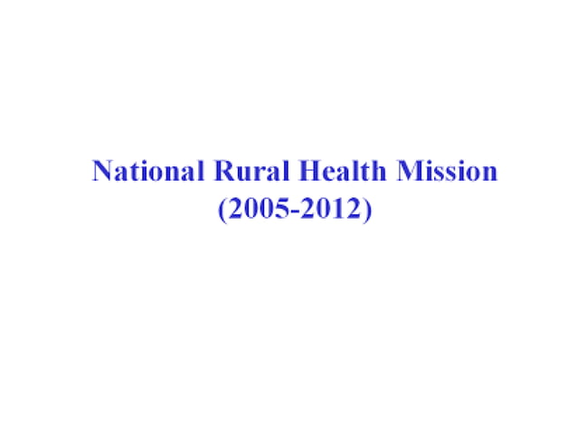 National health mission | PPTX