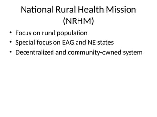 Comprehensive Overview of National Health Mission and Its Key ...
