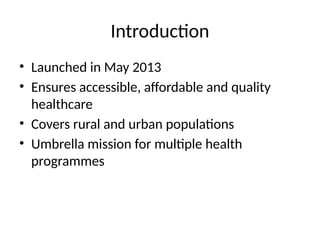 Comprehensive Overview of National Health Mission and Its Key ...