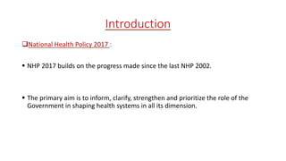 National health policy 2017 and alignment of goals and targets with NHM ...