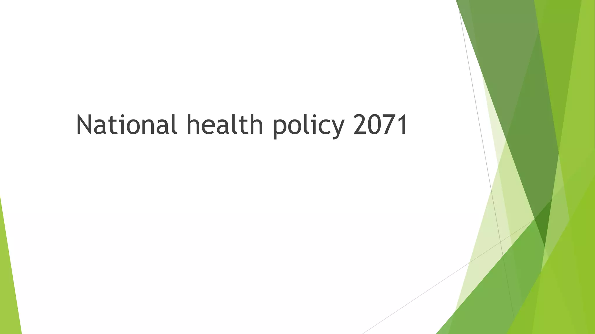 National Health Policy (Nepal) | PPTX