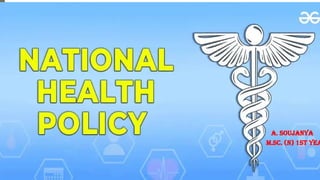 NATIONAL HEALTH POLICY PRESENTATION for presentation | PPTX