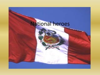 National heroes
 