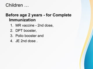 Complete Immunization NATIONAL IMMUNIZATION SCHEDULE.......ppt
