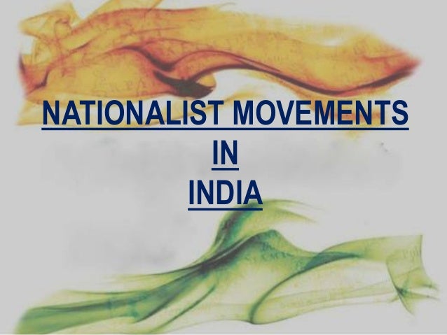 nationalist movements in india nationalist movements in india